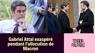 Gabriel Attal perd patience lors du discours dEmmanuel Macron [upl. by Parrnell]