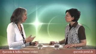 Ayurveda und heißes Wasser trinken [upl. by Sletten]