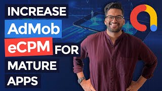 How to Increase AdMob eCPM for Mature Apps Part 33 [upl. by Rodenhouse]