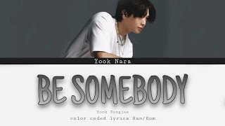 Yook Sungjae 육성재 Be Somebody color coded lyrics HanRom [upl. by Alusru358]