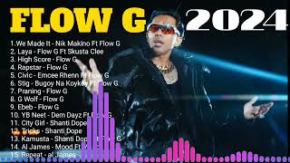 Flow G Nonstop Music 2024  Flow G Nonstop Rap Songs 2024  FLOW G PLAYLIST [upl. by Rolando533]