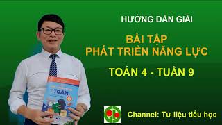 Đềximét vuông  Giây và thế kỉ  Bài tập phát triển năng lực Toán 4 Tuần 9 tulieutieuhoc [upl. by Peskoff]