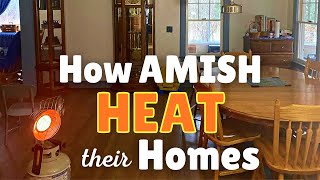 3 Ways Amish HEAT Their Homes [upl. by Atinihc954]