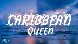 Billy Ocean  Caribbean Queen Lyrics [upl. by Mairhpe]