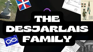 Desjarlais Family History [upl. by Rubie159]