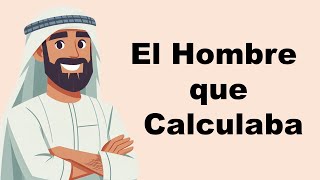 El hombre que calculaba  capítulo 1 y 2 [upl. by Ahtan110]