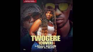 HE Bobi Wine × Nubian Li  Twogere cover Audio by Lanah Sophie profEliBeats [upl. by Fulbright]