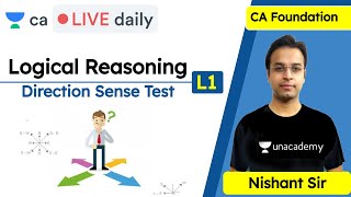 Logical Reasoning  L1  Business Mathematics  Live Daily  Unacademy CA Foundation  Nishant Kumar [upl. by Gypsy37]