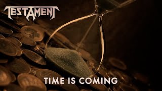 TESTAMENT  Time Is Coming OFFICIAL LYRIC VIDEO [upl. by Aihsetel]