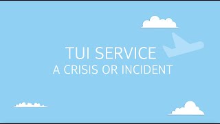 A Guide to Our TUI app – In the Event of a Crisis or Incident  TUI [upl. by Charleen270]