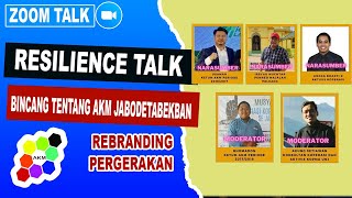 RESILIENCE TALK  MENGGAGAS KEMBALI PERGERAKAN AKM JABODETABEKBAN UNTUK KADER KOPMA [upl. by Conlee671]