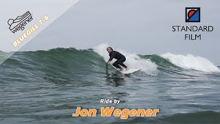 WEGENER SURFBOARDS  BLUE GILL 76 Ride by Jon Wegener [upl. by Harutak]