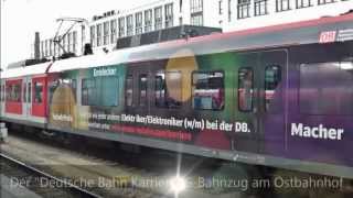 Der quotDeutsche Bahn Karrierequot Zug SBahn München am Ostbahnhof [upl. by Derr]