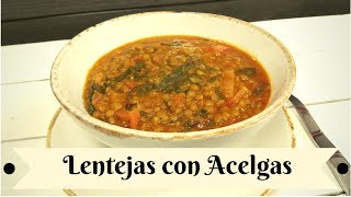 Receta de Lentejas con Acelgas  Muy Fácil y Saludable [upl. by Orian]