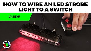 How To Wire an LED Strobe Light to a Switch [upl. by Nealey]