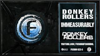 Donkey Rollers  Immeasurably [upl. by Towne]