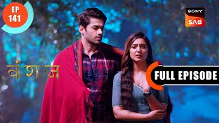 Yuvika ki Image Ko Khatra  Vanshaj  Ep 141  Full Episode  22 Nov 2023 [upl. by Selym]