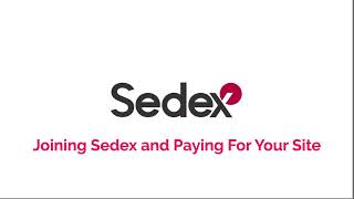 Joining Sedex and paying for your site  supplier members [upl. by Aarika]