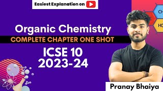 Organic Chemistry in One Shot  Complete Chapter  ICSE Class 10 2024 [upl. by Ecarret937]