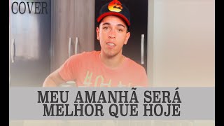 Teu Amanha Será Melhor que Hoje  Cover Jackson Müller  Samuel Messias [upl. by Aharon839]