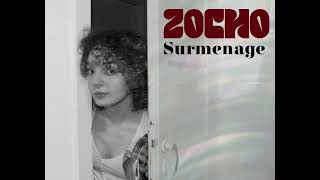 Zocho  Surmenage EP [upl. by Yssirc]