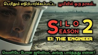 Silo Season 2 Episode 1 The Engineer  Dystopian web series Dubbed Story Review amp Explained in Tamil [upl. by Fitzpatrick]