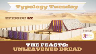 Episode 42 The Feasts of the Lord — The Feast of Unleavened Bread [upl. by Odnanreh574]