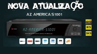 ATUALIZAÇÃO AZAMERICA S1001 19\07\2016 ATUALIZADO [upl. by Norha]