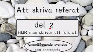 Att skriva referat del 2 Grund [upl. by Notaes]