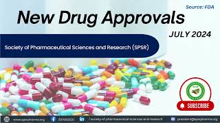 July 2024 Drug Approvals [upl. by Ybur565]