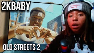 Miss The Old Days🔥LoftyLiyah Reacts To 2KBABY  Old Streets 2 [upl. by Scottie]