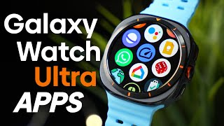 Samsung Galaxy Watch ULTRA Must Have Apps [upl. by Dell]