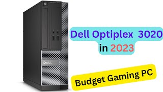 How Convert Dell optiplex 3020 Budget Gaming PC in 2023 [upl. by Torrie]