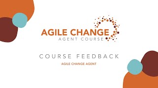 Agile Change Agent Course Testimonials 4 [upl. by Shaylynn]