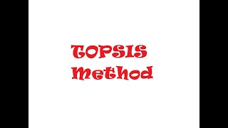 Contractor Prequalification Selection by TOPSIS Method [upl. by Noired2]