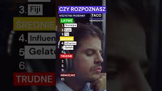 Czy rozpoznasz wszystkie piosenki  TACO HEMINGWAY cz2 [upl. by Ingemar]