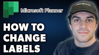 How to Change Labels in Microsoft Planner Full 2024 Guide [upl. by Ybrik]