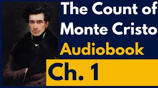 The Count of Monte Cristo Audiobook Chapter 1 [upl. by Boone]