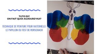 Tuto activité manuelle  technique de peinture pour maternelle le papillon [upl. by Secilu]