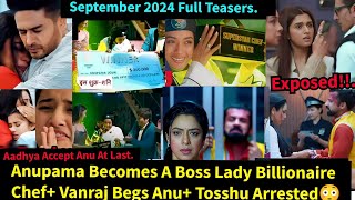 Anupama Starlife September 2024 Full Teasers Update in EnglishAnupama amp Anuj [upl. by Pussej434]