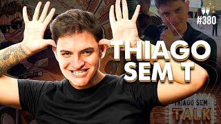 THIAGO SEM T  Flow 380 [upl. by Sedgewick]