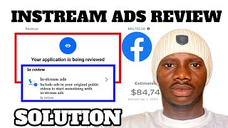 Why Instream Ads is in Review for Months and the Solution Facebook Monetization [upl. by Kcireddor]