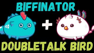 BIFFINATOR  DOUBLETALK BIRD  AXIE INFINITY SEASON 20 META  BIRD DUSK DUSK [upl. by Dorin664]