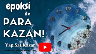 EPOKSİ SAAT  Epoksi ile PARA KAZANDeniz Dalga Efekti Epoksi SaatHANDMADE EPOXY CLOCK DIY [upl. by Danaher840]