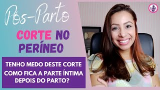 CORTE NO PERÍNEO PARTO NORMAL  Veja como cuidar da laceração no pósparto  Episiotomia [upl. by Vanni]