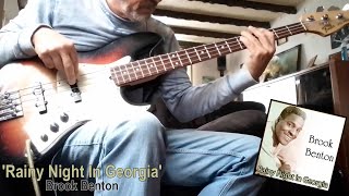 Rainy Night In Georgia Brook Benton Bass Cover [upl. by Koval215]