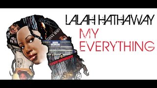 Lalah Hathaway  My Everything Chara Cagri Acikgoz Remix [upl. by Nosyaj]