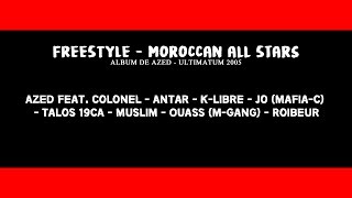 MOROCCAN ALL STARS  AZED FEAT COLONEL ANTAR KLIBRE JO TALOS MUSLIM OUASS ROIBEUR [upl. by Leahcimed]