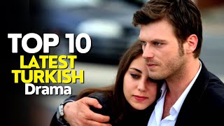 Top Ten Latest Turkish Drama to Watch in 2024 Romantic Turkish Series newturkishseries [upl. by Tnarud]