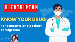 Rizatriptan What you should know about this drug [upl. by Mazman]